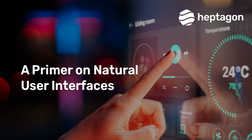 A Primer on Natural User Interfaces